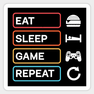 Eat Sleep Game Repeat Magnet